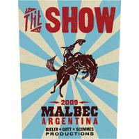 The Show - Malbec